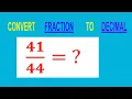 CONVERT FRACTION TO DECIMAL