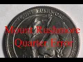 Mount Rushmore Quarter Error