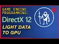 Game Engine Programming 054 1 - Sending light data to GPU C Game Engine