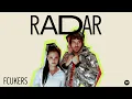 Spotify RADAR Meet Fcukers