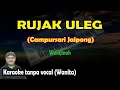 Download Lagu Rujak uleg Waldjinah karaoke jawa campursari jaipong