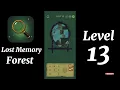 Lost Memory Forest Level 13 Walkthrough Puzzle Solutions Hints Mini Boss