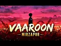 Vaaroon Forever (Official Video) | Mirzapur The Movie | Shreya Ghoshal | Romy | Anand B | Ginny D