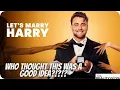 Who Actually Wants to Marry Harry Jowsey