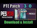 PES 2019 PTE Patch 3.0 | install on PC (works for any version)
