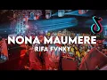 Download Lagu DJ NONA MAUMERE  FYP TIKTOK🔥REMIX FULL BASS  Rifa Fvnky