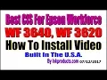 Best CIS-CISS For Epson Workforce WF 3640 WF 3620 - How to install