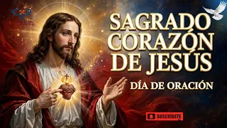 🙏 SAGRADO CORAZÓN DE JESÚS ❤️‍🔥 DÍA DE ORACIÓN | ¡EN TI, JESÚS, CONFÍO! 🙌