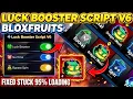 BEST Luck Booster Script V6 Blox Fruits SAFE OVERPOWERED FREE DRAGON