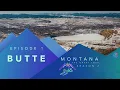 Butte - Montana The Great Tour