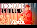 Download Lagu Linkin Park In The End | Violin Cover | #WalkingViolinist Aneesh Vidyashankar | #JAMS