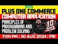 Plus One Commerce - Computer Application Principles Of Programming Problem Solving Xylem