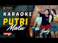 Download Lagu KARAOKE PUTRI MALU // GUS JODY // LAGU BALI KARAOKE KOPLO // #GUSJODY #PUTRIMALU