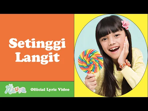 Download MP3 Naura - Setinggi Langit | Official Lyric Video