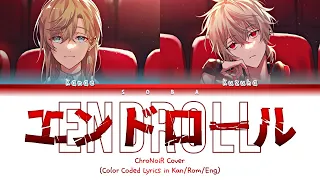 Download ChroNoiR Cover - エンドロール (Endroll) | Color Coded Lyrics (Kan/Rom/Eng) MP3