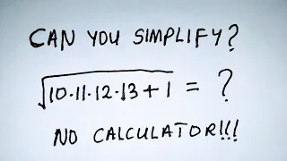 can you simplify Tricky Nice Algebra Problem No Calculator