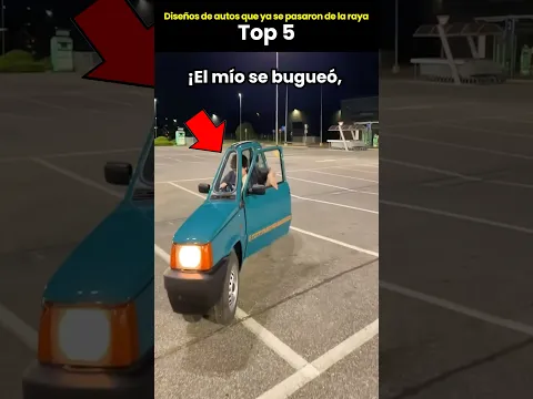 Diseños de autos que ya se pasaron de la raya – Top 5