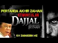 Download Lagu KH ZAINUDDIN MZ Tanda tanda akhir zaman keluarnya dajjal Dan banyak musibah