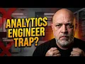 Don t Become an Analytics Engineer Career Reality