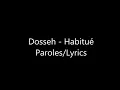 Dosseh   Habitué Paroles/Lyrics