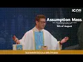 The Assumption of the Blessed Virgin Mary Mass w Fr Rob Galea 2026