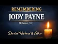 Jody Payne Dobson NC Obituary Remembering a Devoted Husband and Loving Father