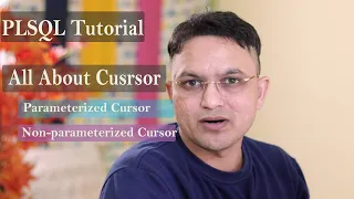 PLSQL Tutorial Cursor in oracle database Parameterized non-Parameterized cursor