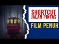 Lagu SHORTCUT | JALAN PINTAS | HD | English Movie Subtitle Bahasa Indonesia