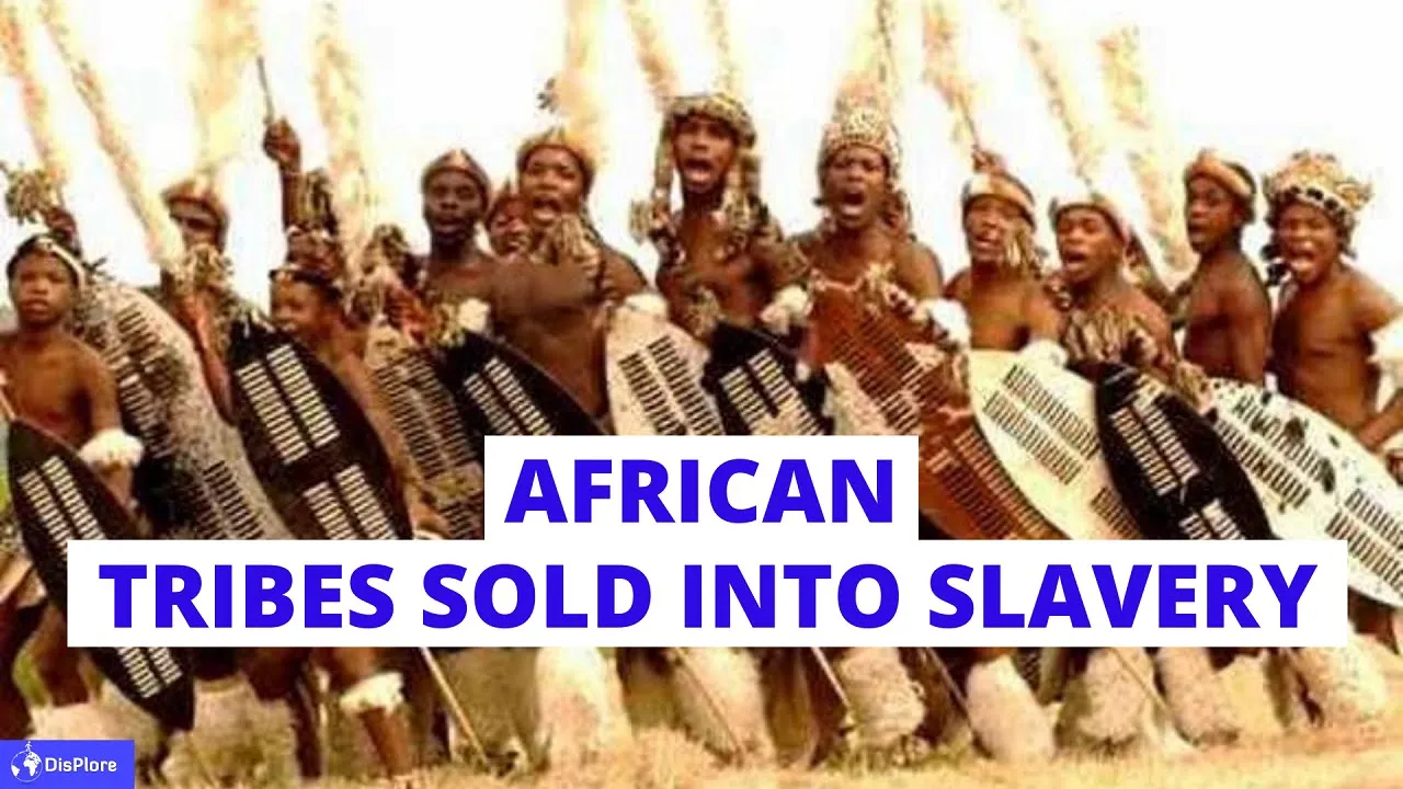 Top 10 Africa Tribes That Were Sold into Slavery