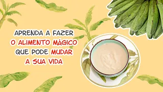 Aprenda a fazer o alimento mágico que pode mudar a sua vida