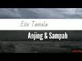 Download Lagu Evie Tamala - Anjing \u0026 Sampah
