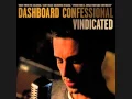 Dashboard Confessional - Vindicated
