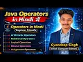 Java Operators in Hindi All Operators Explained with Examples Java Tutorial for Beginners