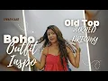 How to style OLD Clothes in BOHO Style