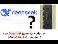 Can DeepSeek Generate MikroC Code for PIC LED Blinking PIC Programming Explained