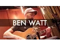 Download Lagu Ben Watt - \