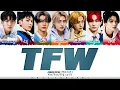 Download Lagu [CORRECT] ENHYPEN (엔하이픈) - 'TFW (That Feeling When)’ Lyrics [Color Coded_Han_Rom_Eng]