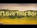 Toby Keith - I Love This Bar (Lyrics)