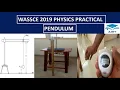 WASSCE 2019 PHYSICS PRACTICAL PENDULUM