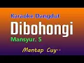 Download Lagu DIBOHONGI - Mansyur. S ( Karaoke Dangdut Tanpa Vokal )