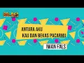 Download Lagu Antara Aku Kau dan Bekas Pacarmu -Iwan Fals (KARAOKE)