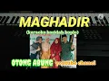 Download Lagu MAGHADIR(karaoke kosidah dangdut koplo)