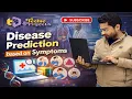 Disease Prediction System using Machine Learning