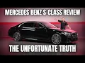 The Mercedes Benz S-Class | Here's the Unfortunate Truth