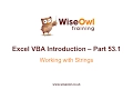 Excel VBA Introduction Part 53 1 - Working with Strings