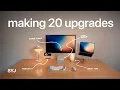 Making 20 Upgrades for my Desk Setup - Dream Setups #2