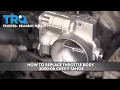 How to Replace Throttle Body 2000-06 Chevy Tahoe