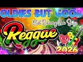 Lagu RELAXING REGGAE MUSIC MIX 2026 🎸 BEST REGGAE LOVE SONGS 2026🔔 ALL TIME FAVORITE REGGAE SONGS 2025