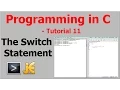 Programming In C Tutorial 11 - The Switch Statement