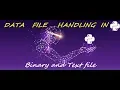 chapter 4 Data file handling CSXII binary file handling cbse class 12 python